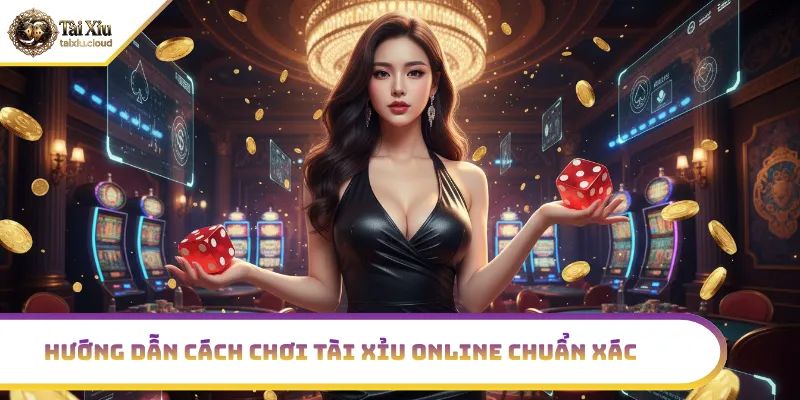 cách chơi tài xỉu