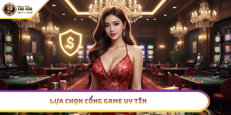 Cổng game tài xỉu online uy tín