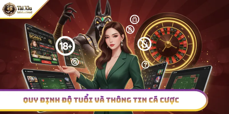 Quy định độ tuổi và độ chính xác thông tin