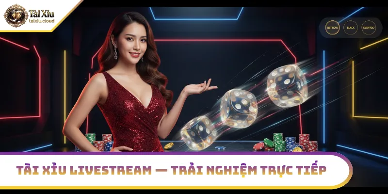 tài xỉu livestream
